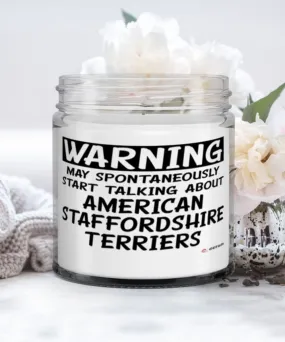 American Staffordshire Terrier Candle May Spontaneously Start Talking About American Staffordshire Terrier 9oz Vanilla Scented C